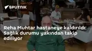 Gazeteci Reha Muhtar Hastaneye Kaldırıldı