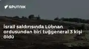 İsrail Saldırısında Lübnan Ordusundan 3 Personel Hayatını Kaybetti