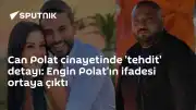 C.P. Cinayeti Soruşturmasında E.P.'ın İfadesi Ortaya Çıktı: 'Tehdit' Detayı Vurgulandı