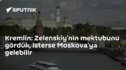 Kremlin'den Zelenskiy'e Davet: "Moskova'ya Gelebilir"