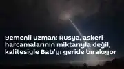 Uzman Değerlendirmesi: Rusya'nın Askeri Harcamaları Kalite Odaklı