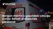 Antalya'da Bebek Arabasındaki 4 Yaşındaki Çocuk Yorgun Merminin İsabet Etmesiyle Yaralandı