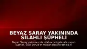 Beyaz Saray Yakınında Silahlı Şüpheli Etkisiz Hale Getirildi