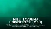 Milli Savunma Üniversitesi (MSÜ) Tercih Sonuçları Açıklandı mı? Tarih Belli Oldu Mu?