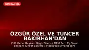 Özgür Özel ve Tuncer Bakırhan'dan Ortak Açıklama: Demokrasi Vurgusu