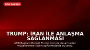 Trump: İran ile Anlaşma Sağlanması Halinde İbrahim Anlaşmaları'na Dahil Olmalı