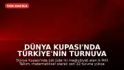 Dünya Kupası'nda Türkiye'nin Turnuva Serüveni Sona Erdi