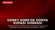 Güney Kore'de Dünya Kupası Sonrası Kriz: Taraftarlar Teknik Direktöre Tepkili