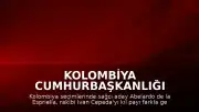 Kolombiya Cumhurbaşkanlığı Seçiminde Abelardo de la Espriella Zaferi