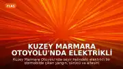 Kuzey Marmara Otoyolu'nda Elektrikli Araç Yangını: Aile Son Anda Kurtuldu