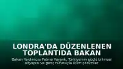 Londra'da Düzenlenen Toplantıda Bakan Yardımcısı Varank: "Türkiye'nin iklim çözümlerini geliştirmede önemli potansiyeli bulunuyor"