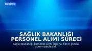 Sağlık Bakanlığı Personel Alımı Süreci Hakkında Bilgilendirme