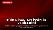 TÜİK Nisan Ayı İşsizlik Verilerini Açıkladı: İşsizlik Oranı Yüzde 8,2'ye Yükseldi