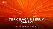 Türk İlaç ve Serum Sanayi A.Ş. Finansal Zorluklar Nedeniyle Konkordato Başvurusunda Bulundu