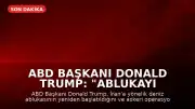 ABD Başkanı Donald Trump: "Ablukayı yeniden devreye sokuyoruz"