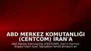 ABD Merkez Komutanlığı (CENTCOM) İran'a Yönelik Yeni Bir Saldırı Dalgası Başlatıldığını Duyurdu