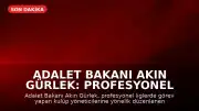 Adalet Bakanı Akın Gürlek: Profesyonel liglerdeki kulüp yöneticilerine yönelik bahis operasyonu