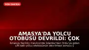 Amasya'da Yolcu Otobüsü Devrildi: Çok Sayıda Yaralı Var