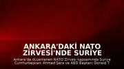 Ankara'daki NATO Zirvesi'nde Suriye Cumhurbaşkanı Şara ile ABD Başkanı Trump Bir Araya Geldi