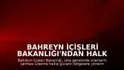 Bahreyn İçişleri Bakanlığı'ndan Halk Harekete Geçme Çağrısı: Sirenler Çaldı