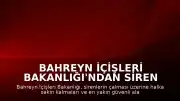 Bahreyn İçişleri Bakanlığı'ndan Siren Uyarıları: Vatandaşlara Güvenli Alan Çağrısı Yapıldı