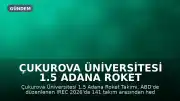 Çukurova Üniversitesi 1.5 Adana Roket Takımı IREC 2026'da Ödül Kazandı