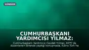 Cumhurbaşkanı Yardımcısı Yılmaz: Kıbrıs Türklerinin Hakları Korunacaktır
