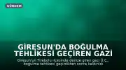 Giresun'da Boğulma Tehlikesi Geçiren Gazi Hayatını Kaybetti