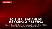 İçişleri Bakanlığı Kararıyla Balçova Belediye Başkanı Onur Yiğit Görevden Uzaklaştırıldı
