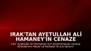 Irak'tan Ayetullah Ali Hamaney'in Cenaze Programına İlişkin Açıklama: Bağdat Programdan Çıkarıldı