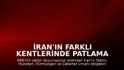 İran'ın Farklı Kentlerinde Patlama Sesleri Duyuldu