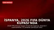 İspanya, 2026 FIFA Dünya Kupası'nda Şampiyon Oldu: Tarihi Başarılar ve İlkler