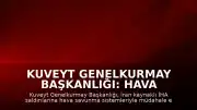 Kuveyt Genelkurmay Başkanlığı: Hava Savunma Sistemlerimiz İran'dan Yapılan İHA Saldırılarına Karşılık Veriyor