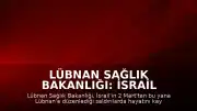 Lübnan Sağlık Bakanlığı: İsrail Saldırılarında Can Kaybı 4 Bin 321'e Ulaştı