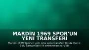 Mardin 1969 Spor'un Yeni Transferi Dorde Denic İlk Antrenmanına Çıktı