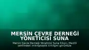 Mersin Çevre Derneği Yöneticisi Suna Kılıçcı: Mersin sahilleri mikroplastik kirliliğiyle karşı karşıya