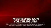 Meşhed'de Son Yolculuğuna Uğurlandı: Eski İran Lideri Ali Hamaney Defnedildi
