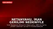 Netanyahu, İran Gerilimi Nedeniyle Güvenlik Kabinesi'ni Toplama Kararı Aldı