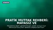Pratik Mutfak Rehberi: Mayasız ve Dereotlu Poğaça Tarifi