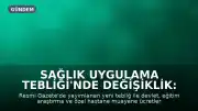 Sağlık Uygulama Tebliği'nde Değişiklik: Muayene Katılım Paylarına Büyük Zam Yapıldı