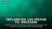Tayland'da 150 Milyon Yıl Öncesine Ait Yeni Dinozor Türü Keşfedildi