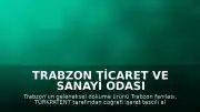 Trabzon Ticaret ve Sanayi Odası Başkanı Erkut Çelebi: Coğrafi işaretli ürün sayımız artıyor