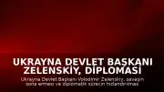 Ukrayna Devlet Başkanı Zelenskiy, Diplomasi Süreci İçin ABD Temsilcileriyle Görüştü
