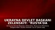 Ukrayna Devlet Başkanı Zelenskiy: "Rusya'da bazı lojistik tesisler ile bir petrol deposuna saldırı düzenledik"