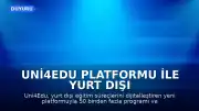 Uni4Edu Platformu ile Yurt Dışı Eğitim Süreçlerinde Dijital Dönüşüm