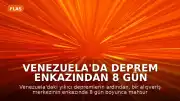 Venezuela'da Deprem Enkazından 8 Gün Sonra Sağ Çıkarıldı