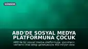 ABD'de Sosyal Medya Platformuna Çocuk Verileri Nedeniyle 400 Milyon Dolar Ceza