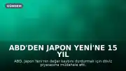 ABD'den Japon Yeni'ne 15 Yıl Sonra İlk Müdahale: Dolar-Yen Kurunda Sert Düşüş Yaşandı