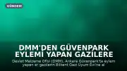 DMM'den Güvenpark Eylemi Yapan Gazilere İlişkin Açıklama