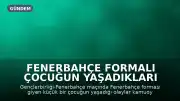 Fenerbahçe Formalı Çocuğun Yaşadıkları Gündem Oldu: Komiser Yardımcısı O Anları Anlattı